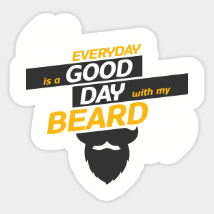 Everyday Is A Good Day Sticker